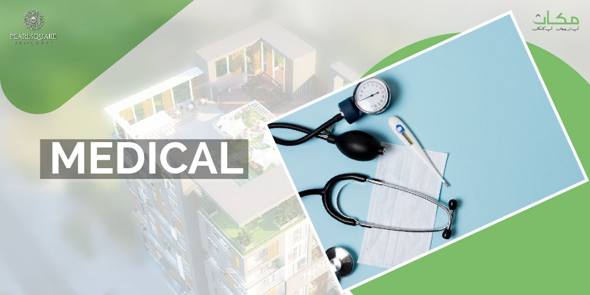 Pearl Square Residency Islamabad Medical