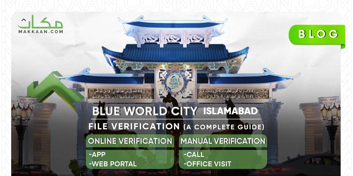 Blue World City Islamabad File Verification