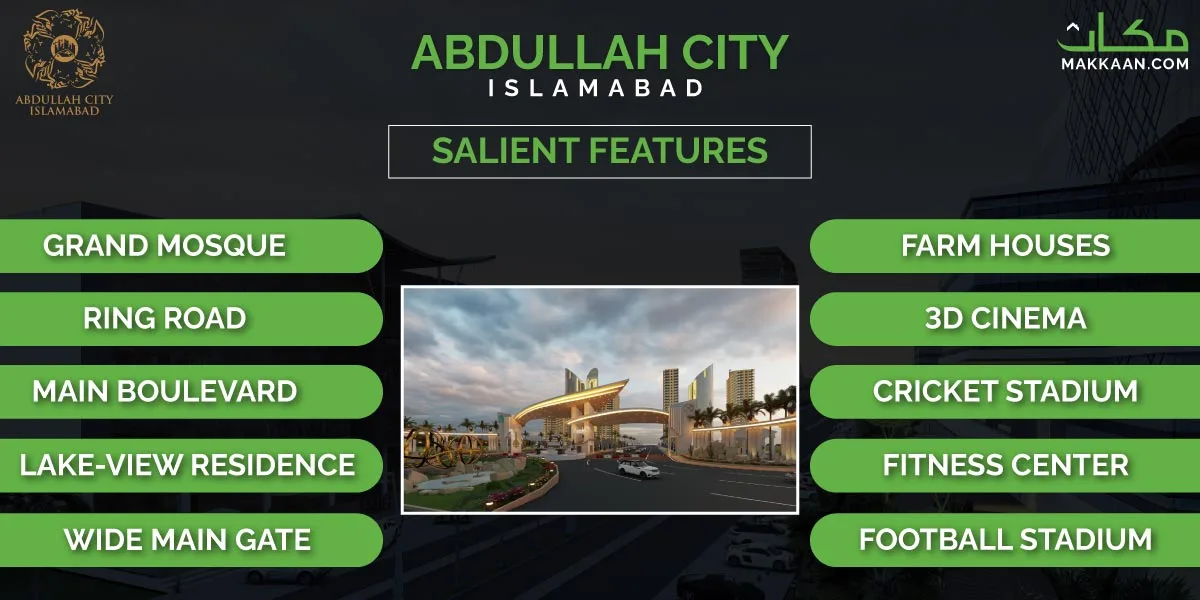 Abdullah City Salient Features