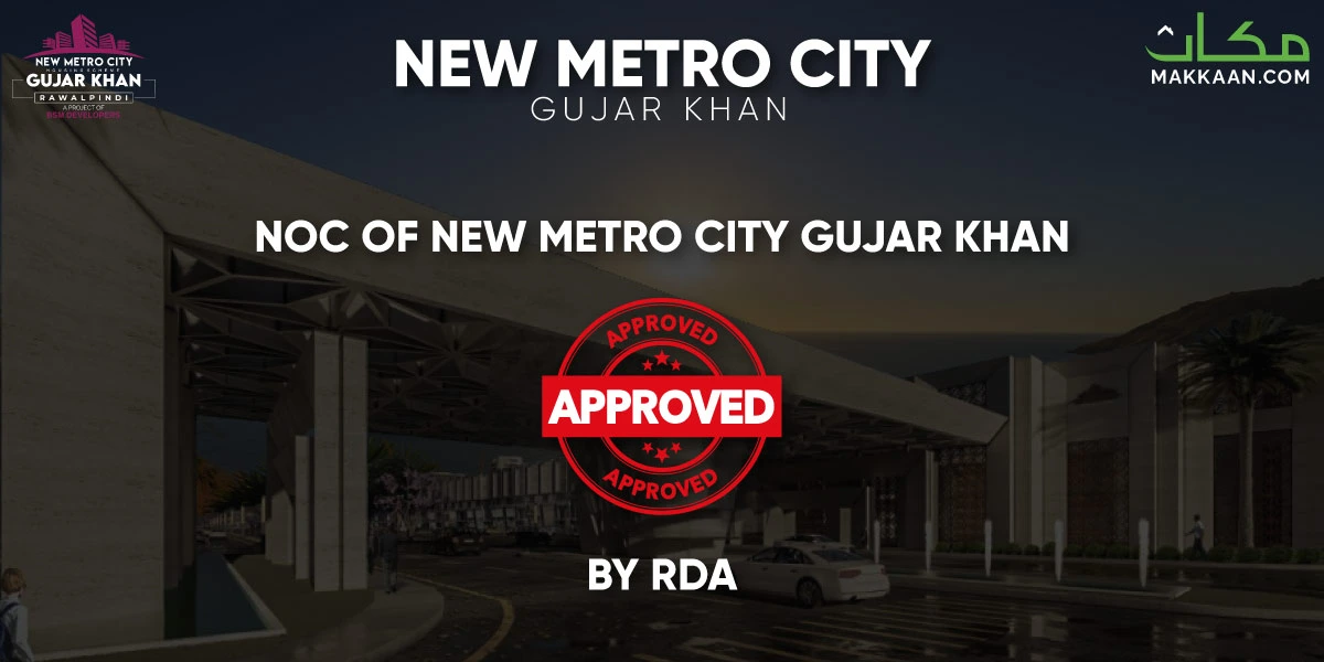 new metro city gujar khan noc