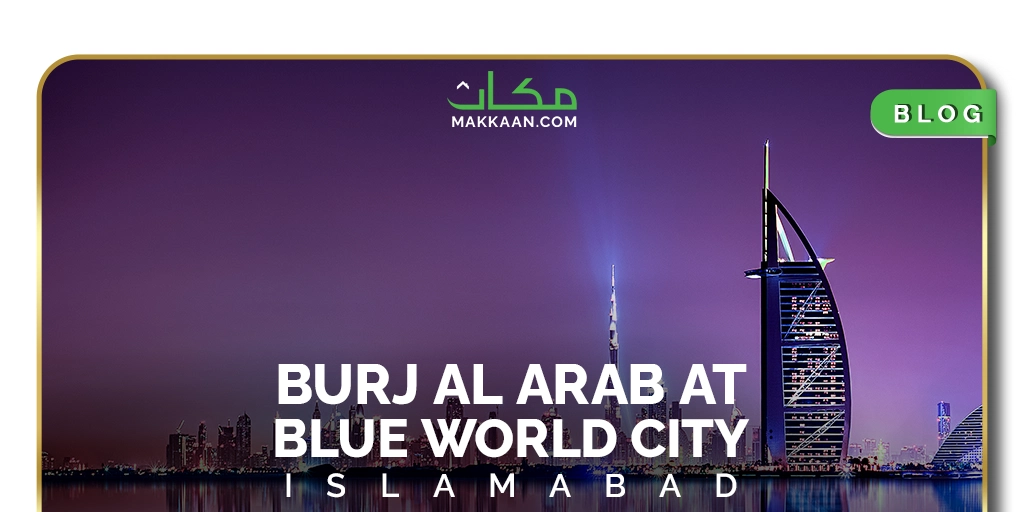 Burj Al Arab Blue World City Islamabad