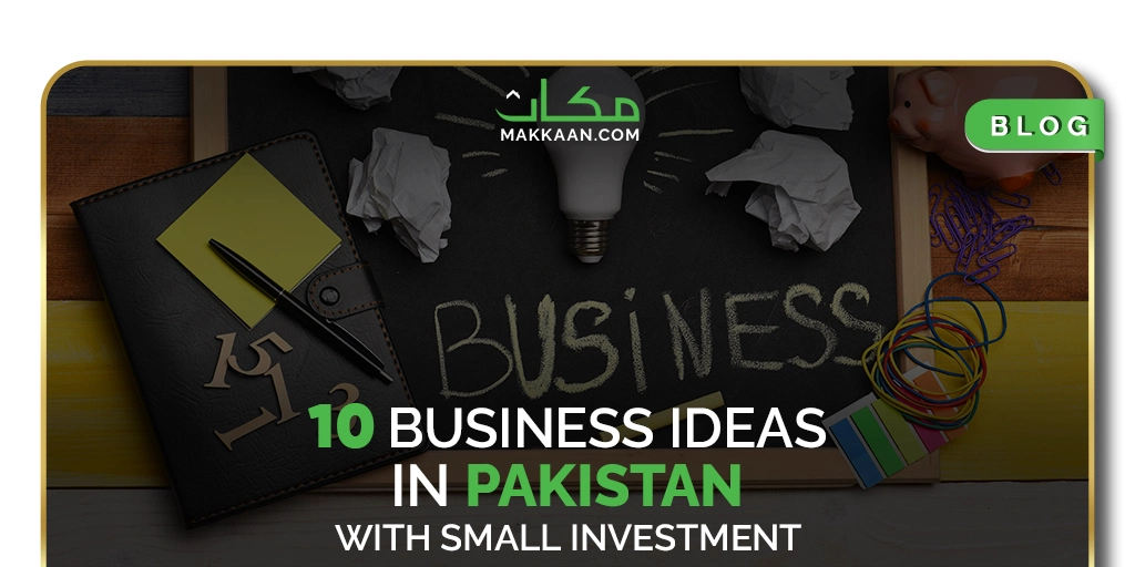 Business Ideas in Pakistan